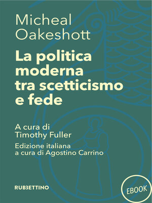 cover image of La politica moderna tra scetticismo e fede